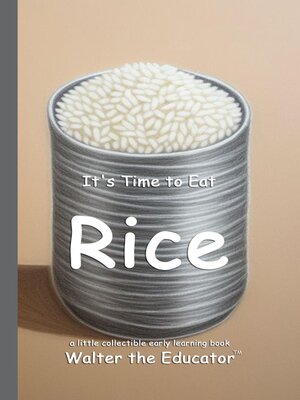 cover image of It's Time to Eat Rice